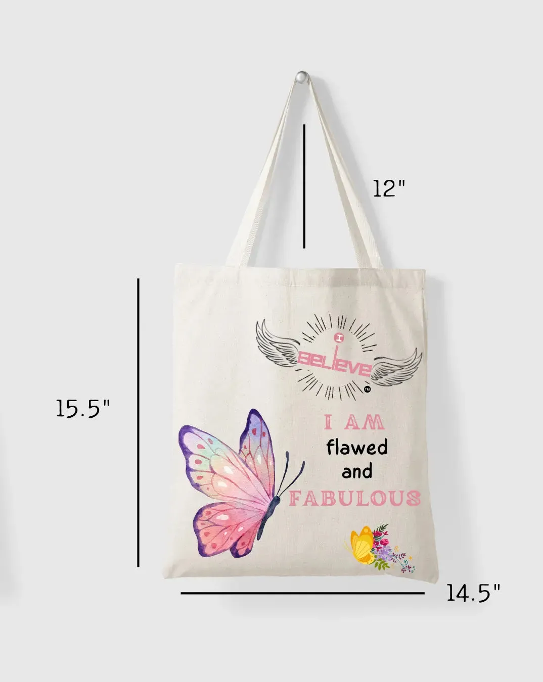 I Believe in Fabulous  Daily Thaila -  Canvas Reusable Bags