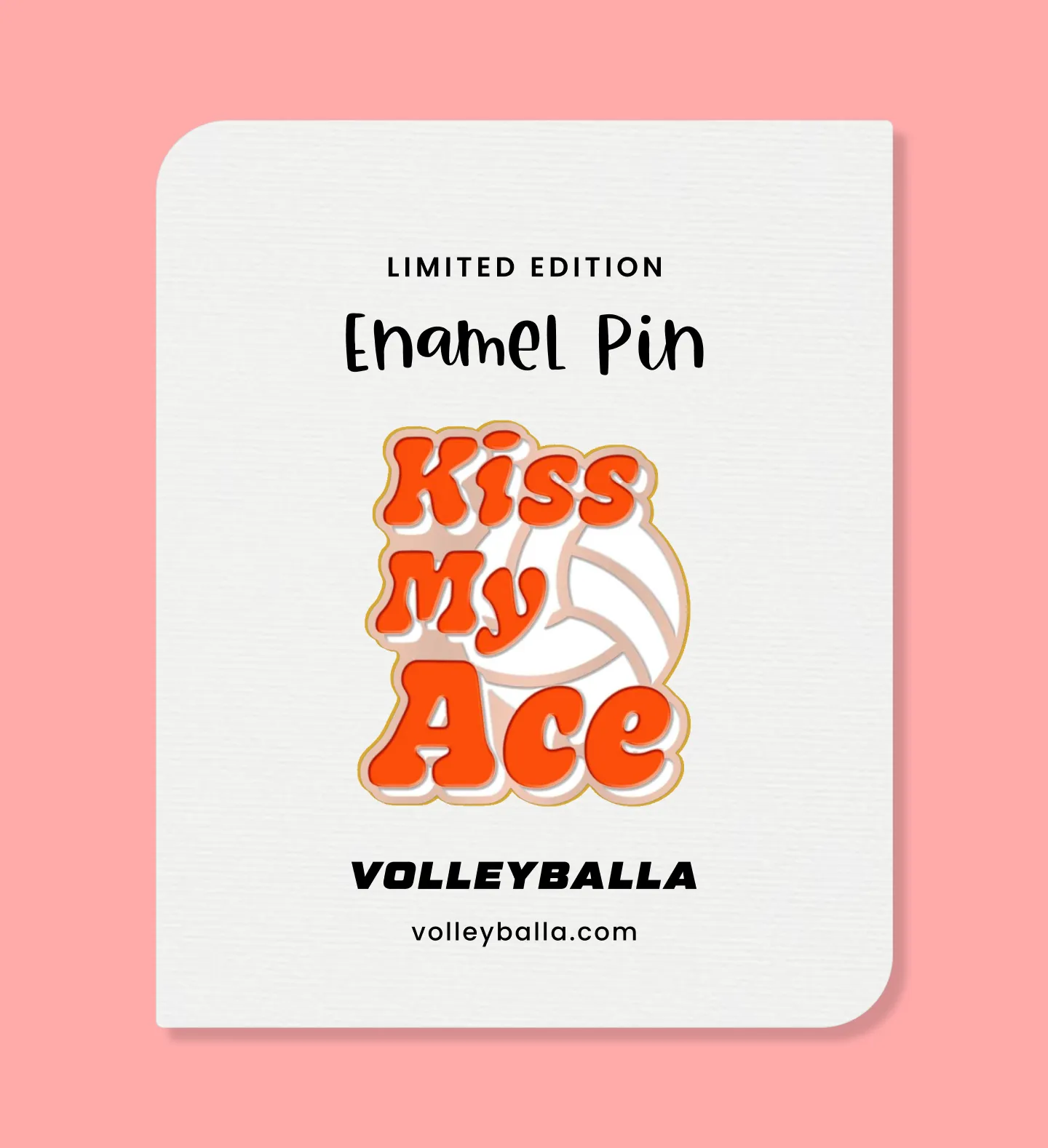 Kiss My Ace Enamel Pin